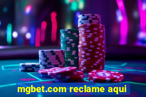 mgbet.com reclame aqui